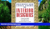 Big Deals  Business and Legal Forms for Interior Designers  Full Ebooks Best Seller