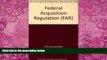 Books to Read  Federal Acquisition Regulation (FAR) as of July 1, 2007  Best Seller Books Best