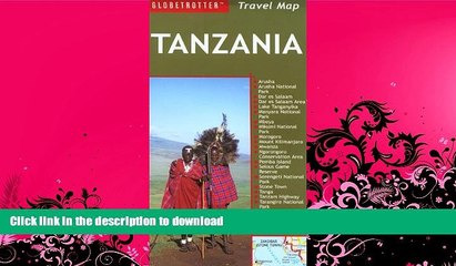 FAVORITE BOOK  Tanzania Travel Map (Globetrotter Travel Map) FULL ONLINE