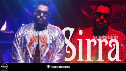 Sira ( Full Audio Song ) _ Jay Kahlon Feat Badshah _ Latest Punjabi Song 2016