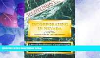 Big Deals  Incorporating in Nevada: The Complete Kit : A Comprehensive Step-By-Step Guide to