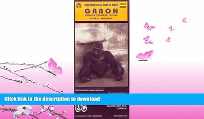 READ BOOK  Gabon and Equitorial Guinea Map by ITMB (Travel Reference Map)  GET PDF