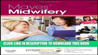 Read Now Mayes  Midwifery: A Textbook for Midwives Pageburst Package: with Pageburst online