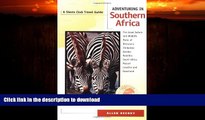 FAVORITE BOOK  Adventuring in Southern Africa: The Great Safaris and Wildlife Parks of Botswana,