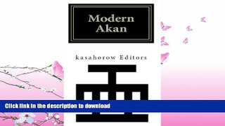 FAVORITE BOOK  Modern Akan: a concise introduction to the Twi language of Ghana  GET PDF