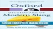 Read Now Oxford Dictionary of Modern Slang (Oxford Paperback Reference) 2nd Edition by Ayto, John,