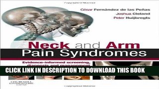 Read Now Neck and Arm Pain Syndromes: Evidence-informed Screening, Diagnosis and Management, 1e