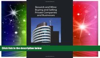 Must Have  Beswick and Wine: Buying and Selling Private Companies and Businesses: Eighth Edition