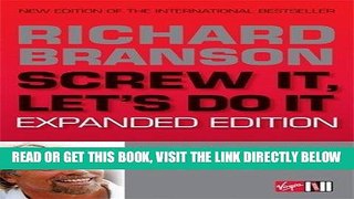 [PDF] FREE Screw It, Let s Do It: 14 Lessons on Making It to the Top While Having Fun   Staying