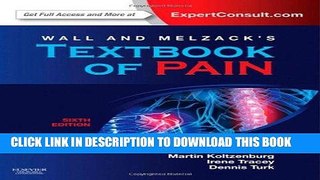 Read Now Wall   Melzack s Textbook of Pain: Expert Consult - Online and Print, 6e (Wall and