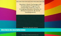 READ FULL  Zambia s Stock Exchange and Privatisation Programme: Corporate Finance Law in Emerging