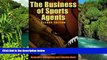READ FULL  The Business of Sports Agents, 2nd Edition  READ Ebook Full Ebook