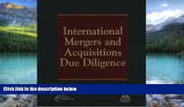 Big Deals  International Mergers and Acquisitions Due Diligence  Full Ebooks Best Seller