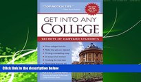 Choose Book Get into Any College: Secrets of Harvard Students