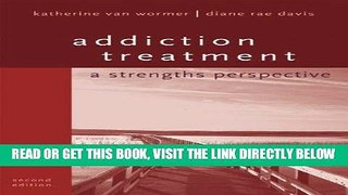 Best Seller Addiction Treatment: A Strengths Perspective Free Read
