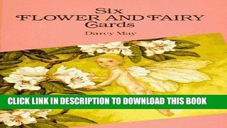 [Read] Ebook Six Flower and Fairy Cards (Dover Postcards) New Reales