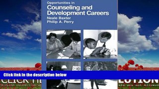 Enjoyed Read Counseling and Development (Opportunities in ...)