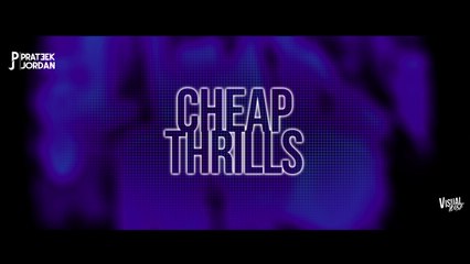 Cheap Thrills - Prateek Jordan Mix