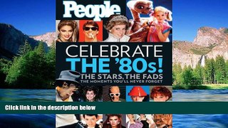 Must Have  People:  Celebrate the 80 s  Premium PDF Full Ebook