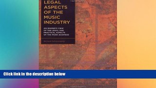 READ FULL  Legal Aspects of the Music Industry  READ Ebook Full Ebook