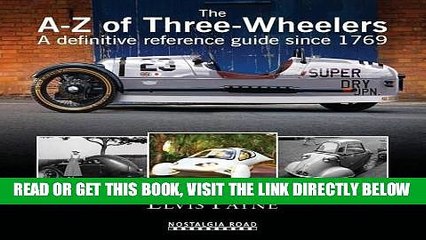 [READ] EBOOK The A-Z of Three-Wheelers: A definitive reference guide since 1769 BEST COLLECTION