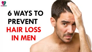 6 Ways to Prevent Hair Loss in Men - health Sutra