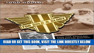 [READ] EBOOK For Gold and Glory: Charlie Wiggins and the African-American Racing Car ONLINE