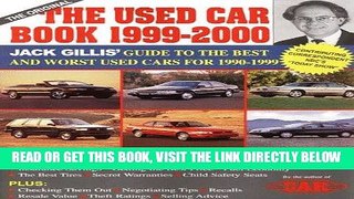 [FREE] EBOOK The Used Car Book, 1999-2000: The Definitive Guide to Buying a Safe, Reliable, and