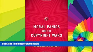 READ FULL  Moral Panics and the Copyright Wars  READ Ebook Full Ebook