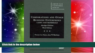 Must Have  Corporations and Other Business Enterprises, Cases and Materials, 3d, Abridged