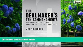 Books to Read  The Dealmaker s Ten Commandments: Ten Essential Tools for Business Forged in the