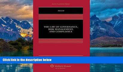 Books to Read  The Law of Governance, Risk Management and Compliance (Aspen Casebook)  Best Seller