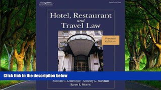 Big Deals  Hotel, Restaurant, and Travel Law, 7th Edition  Best Seller Books Best Seller
