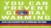 [New] Ebook You Can Prevent Global Warming (and Save Money!): 51 Easy Ways Free Online