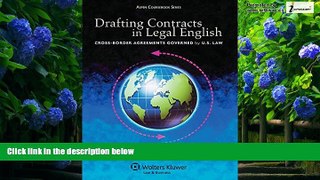 Books to Read  Drafting Contracts in Legal English: Cross-Border Agreements Governed by U.S. Law