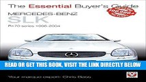 [READ] EBOOK Mercedes-Benz SLK: R170 series 1996-2004 (Essential Buyer s Guide) ONLINE COLLECTION