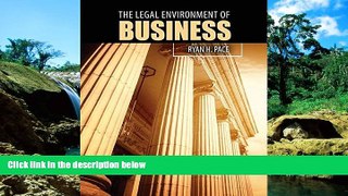 Must Have  The Legal Environment of Business  READ Ebook Full Ebook