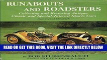 [FREE] EBOOK Runabouts and Roadsters : Collecting and Restoring Antique, Classic and Special