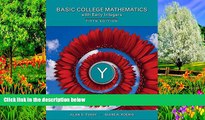 Big Deals  Basic Mathematics for College Students with Early Integers  Full Read Best Seller