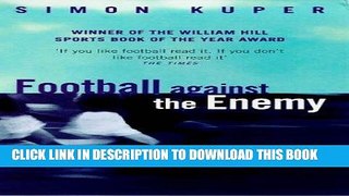 [EBOOK] DOWNLOAD Football Against the Enemy PDF