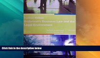 Big Deals  Anderson s Business Law and the Legal Environment [21 E] (Comprehensive Volume)  Full