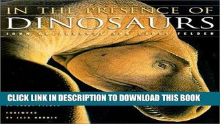 Read Now In the Presence of Dinosaurs PDF Book