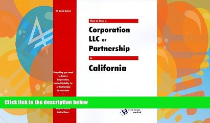 Big Deals  How to Form a Corporation, LLC or Partnership in California (QuickStart)  Best Seller