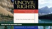 Big Deals  Uncivil Rights : Protecting and Preserving Your Job Rights  Full Ebooks Most Wanted