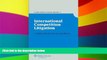 READ FULL  International Competition Litigation. A Multi-jurisdictional Handbook  READ Ebook