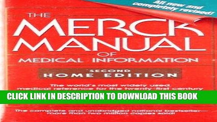 Read Now The Merck Manual of Medical Information: Second Home Edition (Merck Manual of Medical