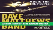 Read Now Dave Matthews Band: Music for the People, Revised and Updated PDF Online