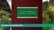 Big Deals  Securities Regulation: Liabilities and Remedies (Corporate Securities Series)  Full