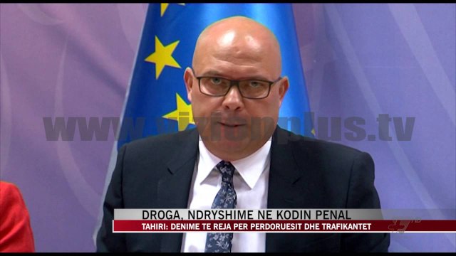 Droga, ndryshime në kodin penal - News, Lajme - Vizion Plus