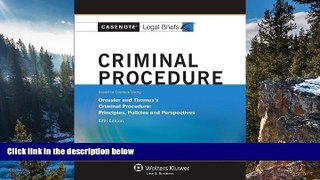 Big Deals  Casenote Legal Briefs: Criminal Procedure, Keyed to Dressler and Thomas, Fifth Edition